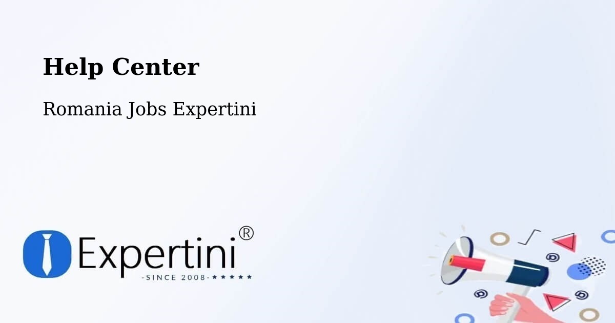 Help Center – Igești - Romania Jobs Expertini