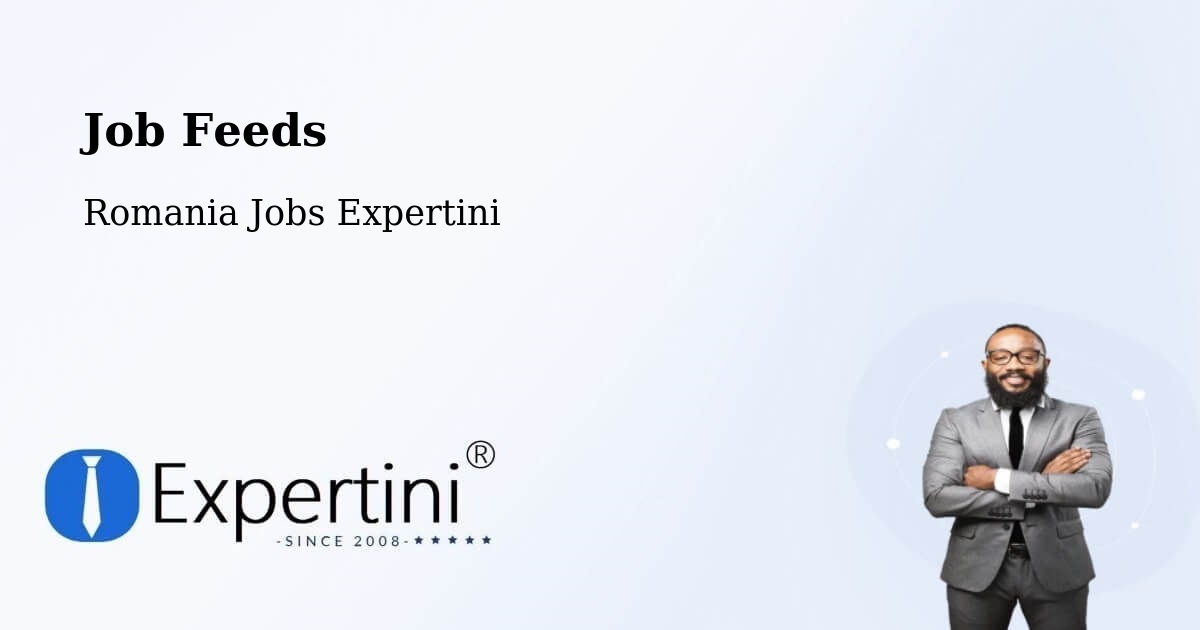 Job Listings Feed – Igești - Romania Jobs Expertini